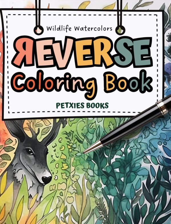 Wildlife Watercolor Reverse Coloring Book
