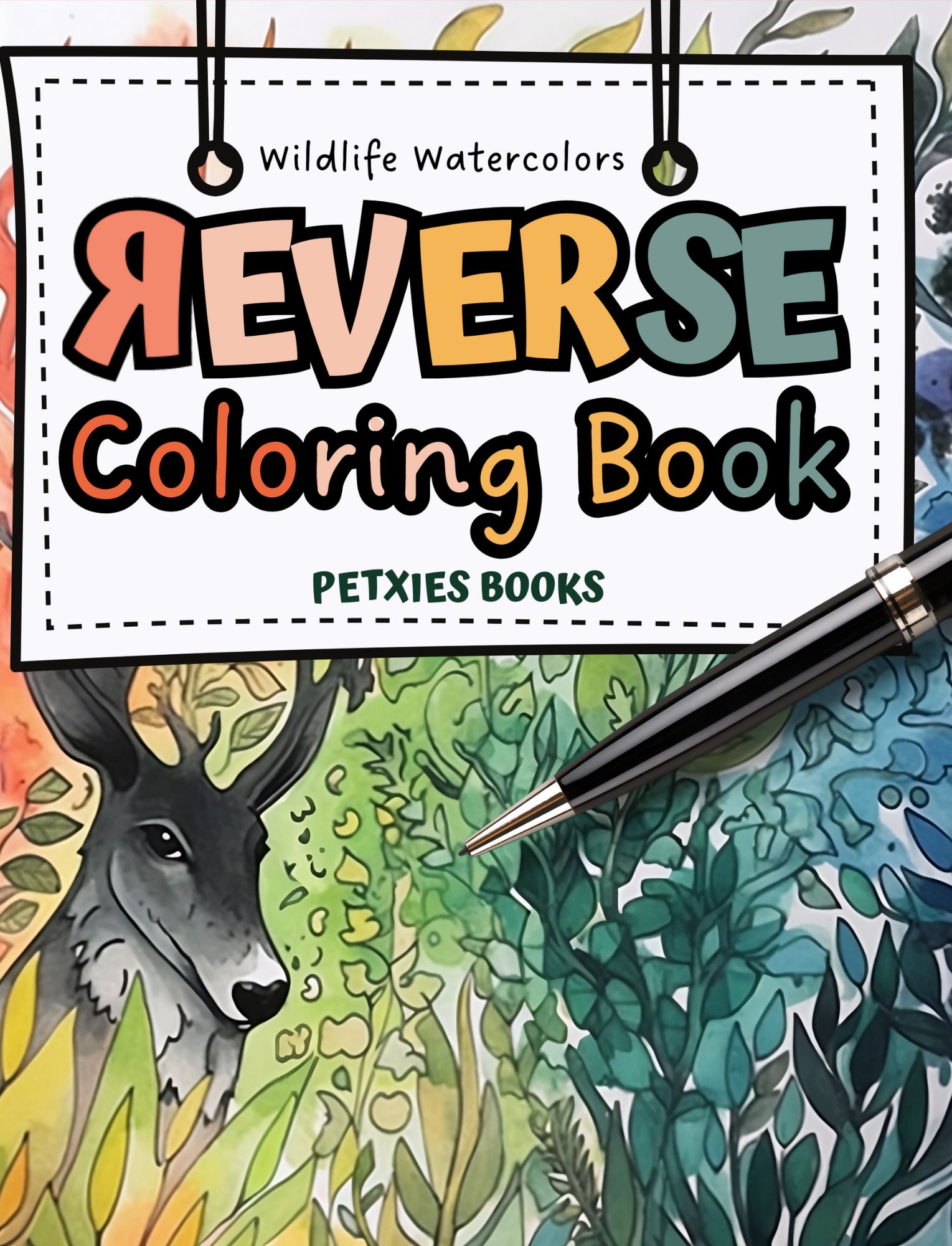 Wildlife Watercolors – A Reverse Coloring Book of Wild Animals and  Botanical Wonders - Petxies Books
